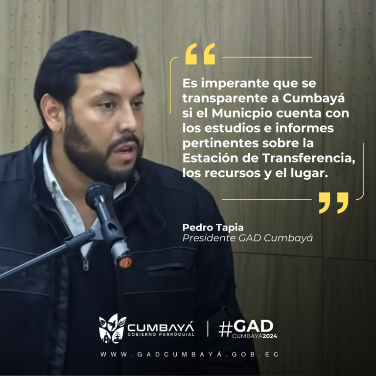 GAD de Cumbayá presenta postura sobre Proyecto de Estación de Transferencia